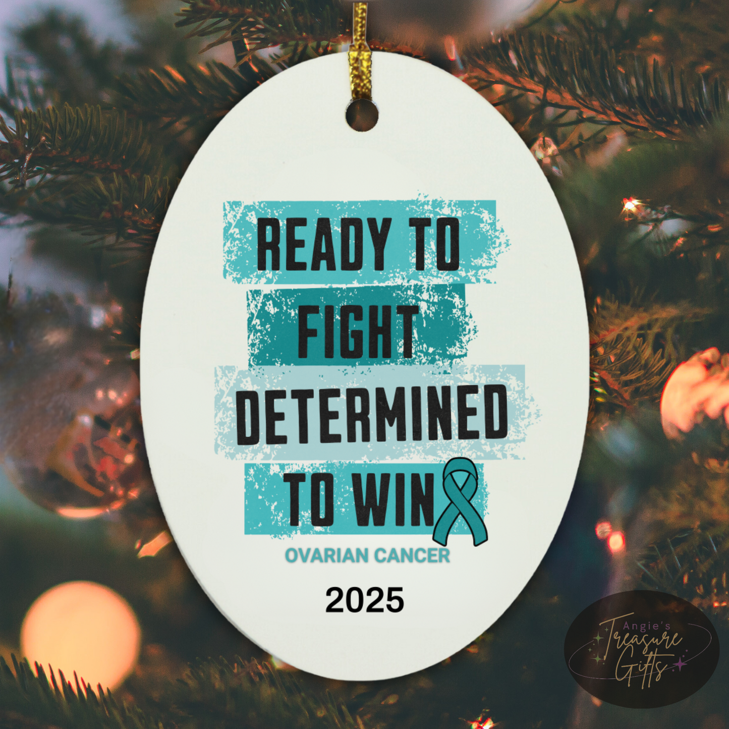 Personalized Ovarian Cancer Awareness Ornament – “Ready to Fight, Determined to Win” Teal Ribbon