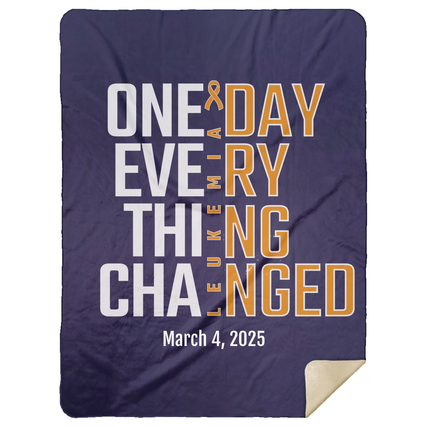 Personalized Leukemia Awareness Sherpa Blanket – One Day Everything Changed – Custom Name & Date - Three Sizes