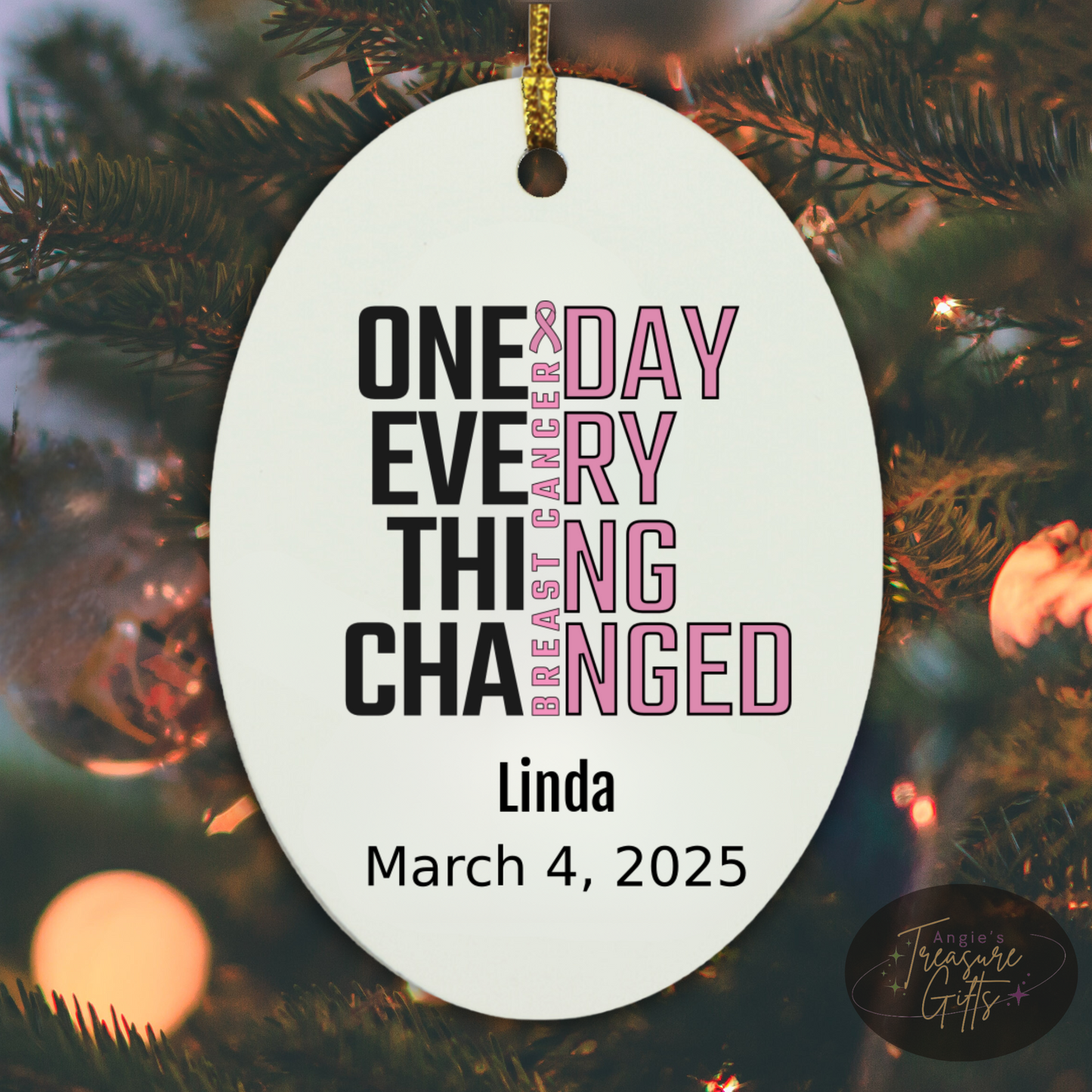 One Day Everything Changed Breast Cancer Awareness Ornament – Personalized Survivor Gift