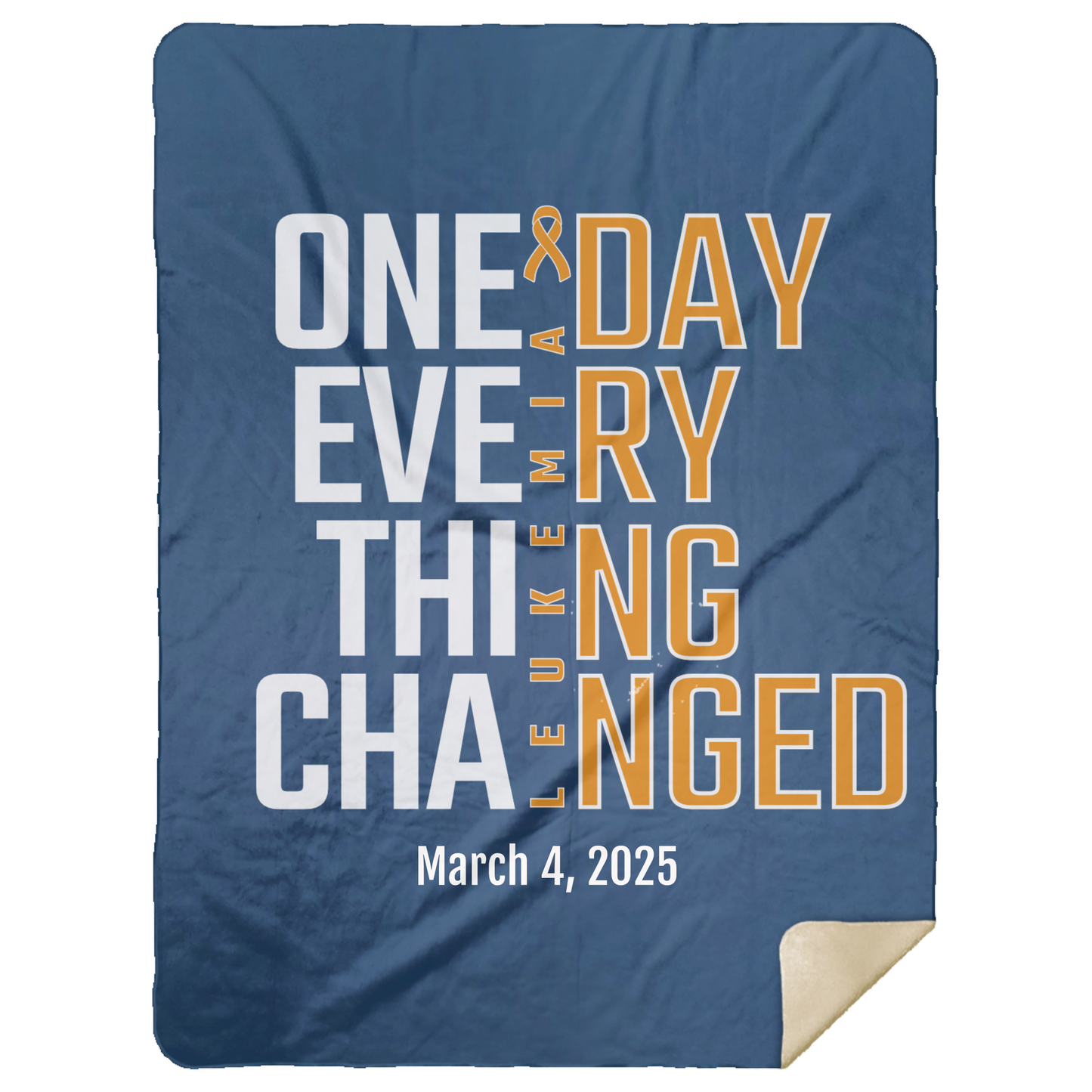 Personalized Leukemia Awareness Sherpa Blanket – One Day Everything Changed – Custom Name & Date - Three Sizes