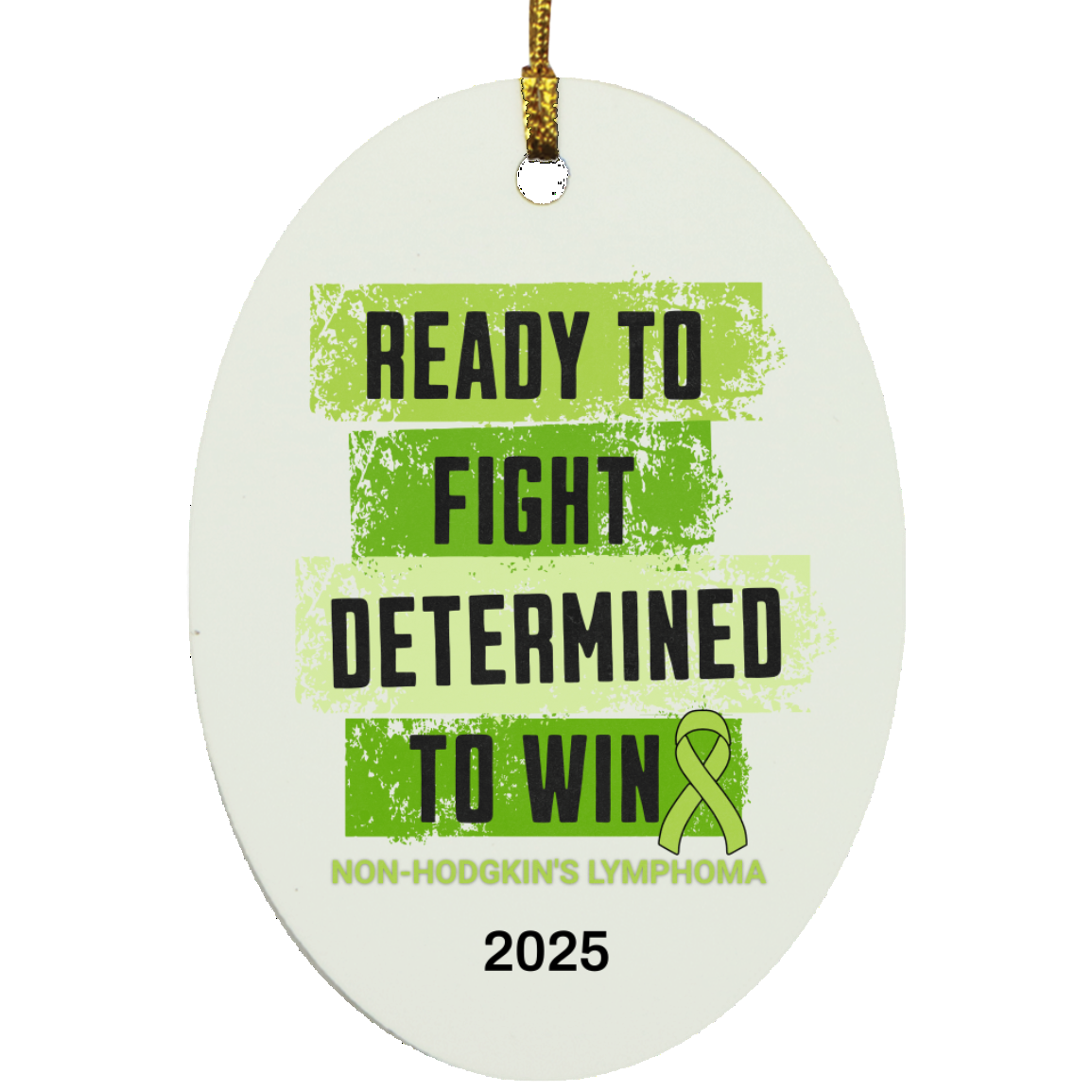 Personalized Non-Hodgkin’s Lymphoma Awareness Ornament – “Ready to Fight, Determined to Win” Lime Green Ribbon