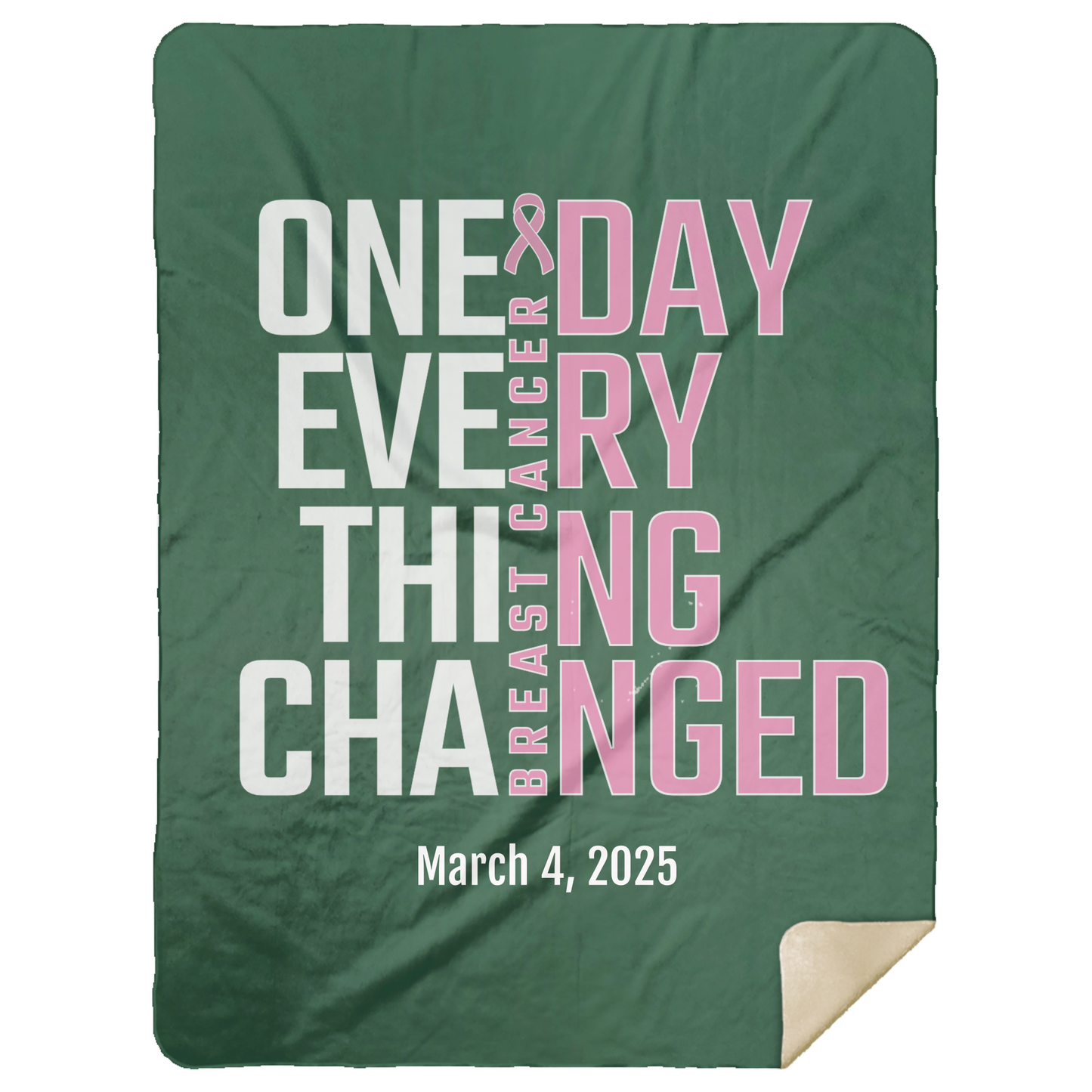 Personalized Breast Cancer Awareness Sherpa Blanket – One Day Everything Changed – Custom Name & Date - Three Sizes - Pink Ribbon