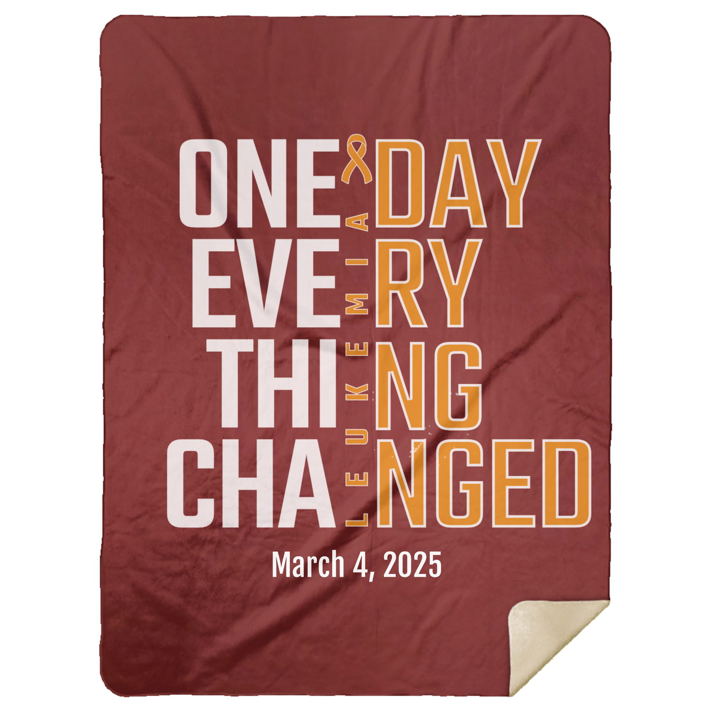 Personalized Leukemia Awareness Sherpa Blanket – One Day Everything Changed – Custom Name & Date - Three Sizes