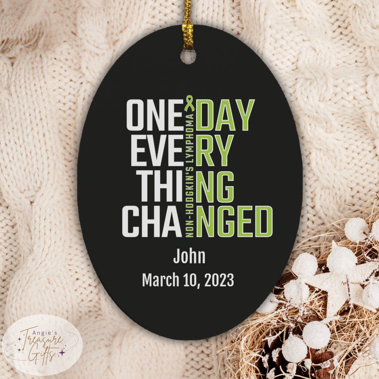 One Day Everything Changed Non-Hodgkin’s Lymphoma Awareness Ornament – Personalized Survivor Gift