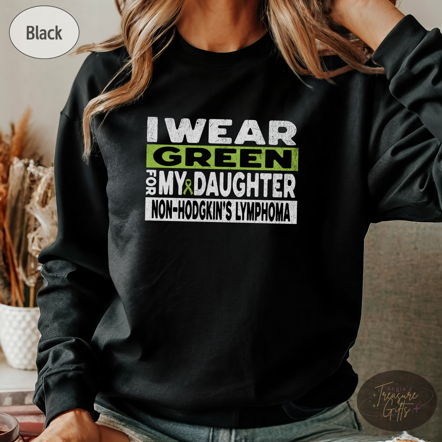 Non-Hodgkin's Lymphoma Awareness T-Shirt for Mom or Dad, I Wear Green For My Daughter Shirt, Cancer Support Squad Sweatshirt