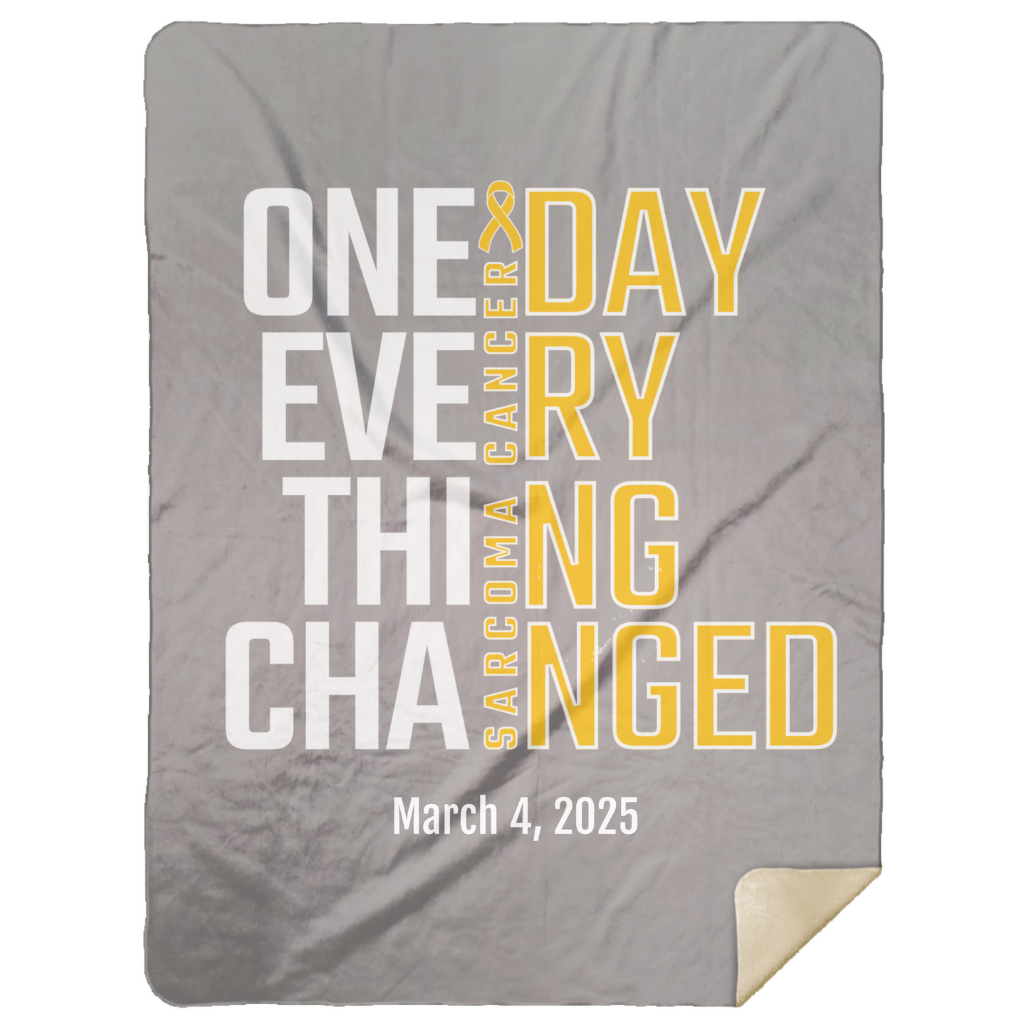Personalized Sarcoma Awareness Sherpa Blanket – One Day Everything Changed – Custom Name & Date - Three Sizes - Yellow Ribbon Gift