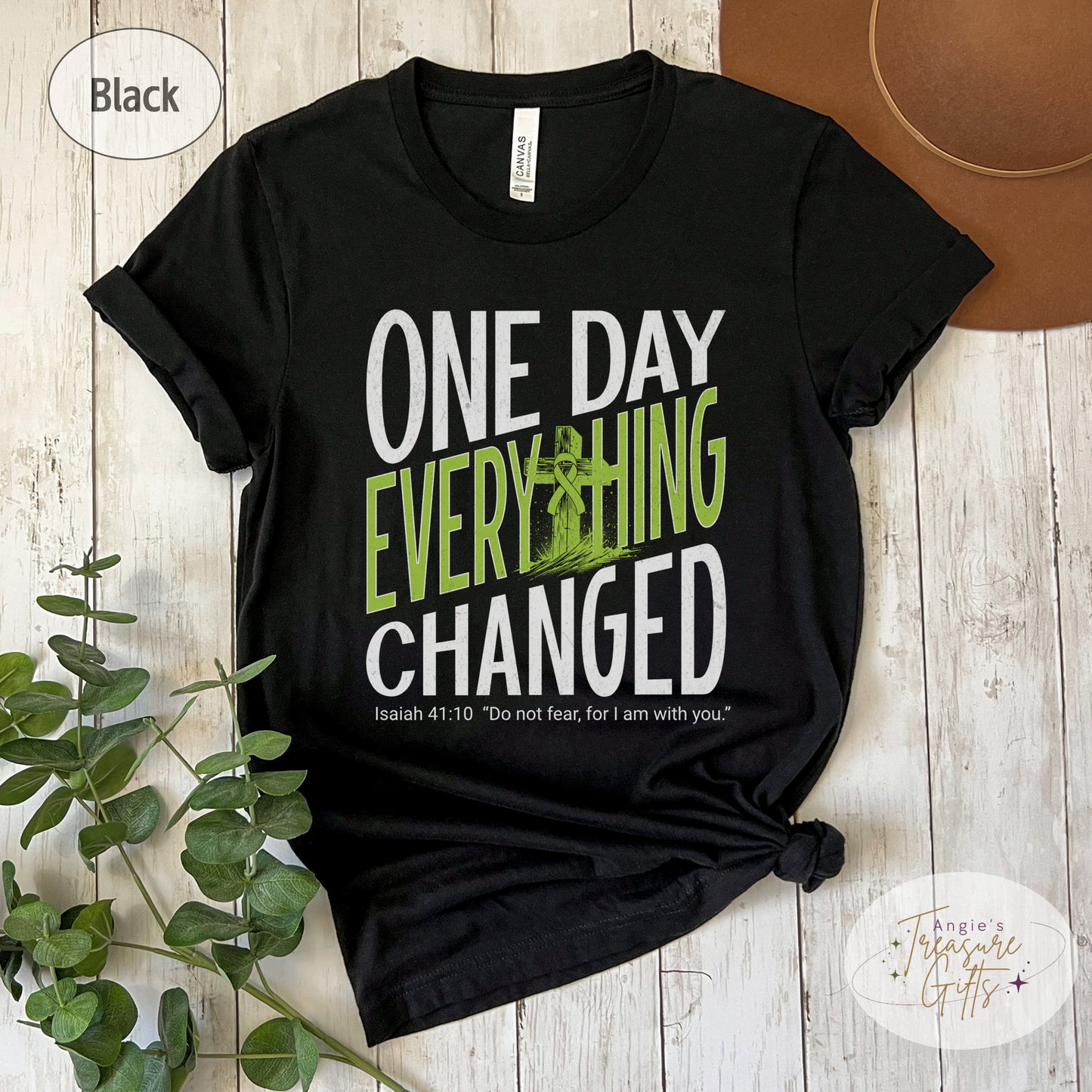 One Day Everything Changed Isaiah 41:10 Non-Hodgkin’s Lymphoma Awareness Shirt | Lime Green Ribbon Faith Hope Love Bella Canvas 3001 Tee