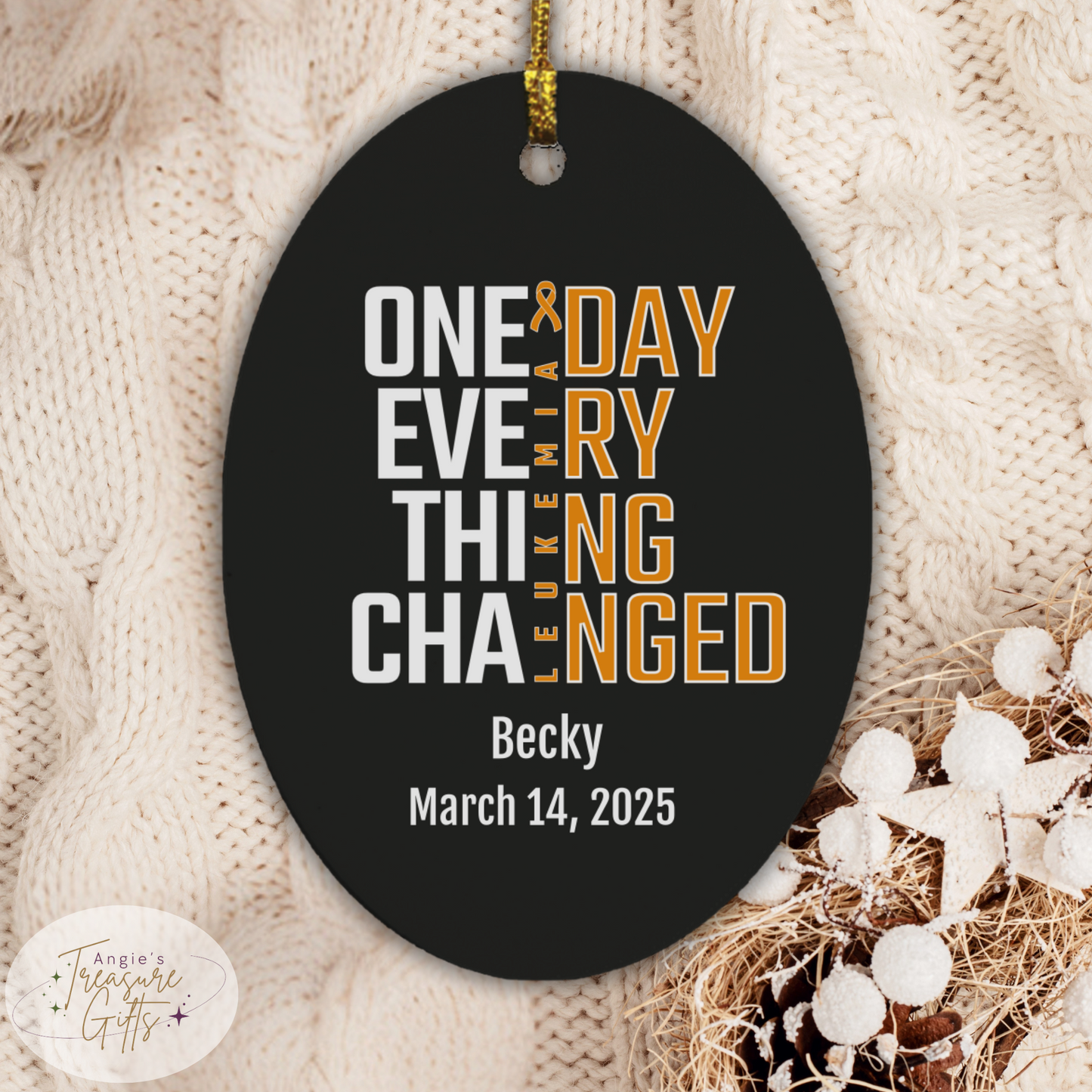 One Day Everything Changed Leukemia Awareness Ornament – Personalized Survivor Gift
