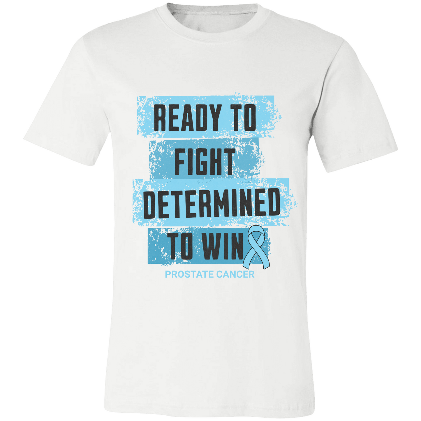 Prostate Cancer Awareness T-Shirt – Light Blue Ribbon Survivor Gift – Ready to Fight Determined to Win