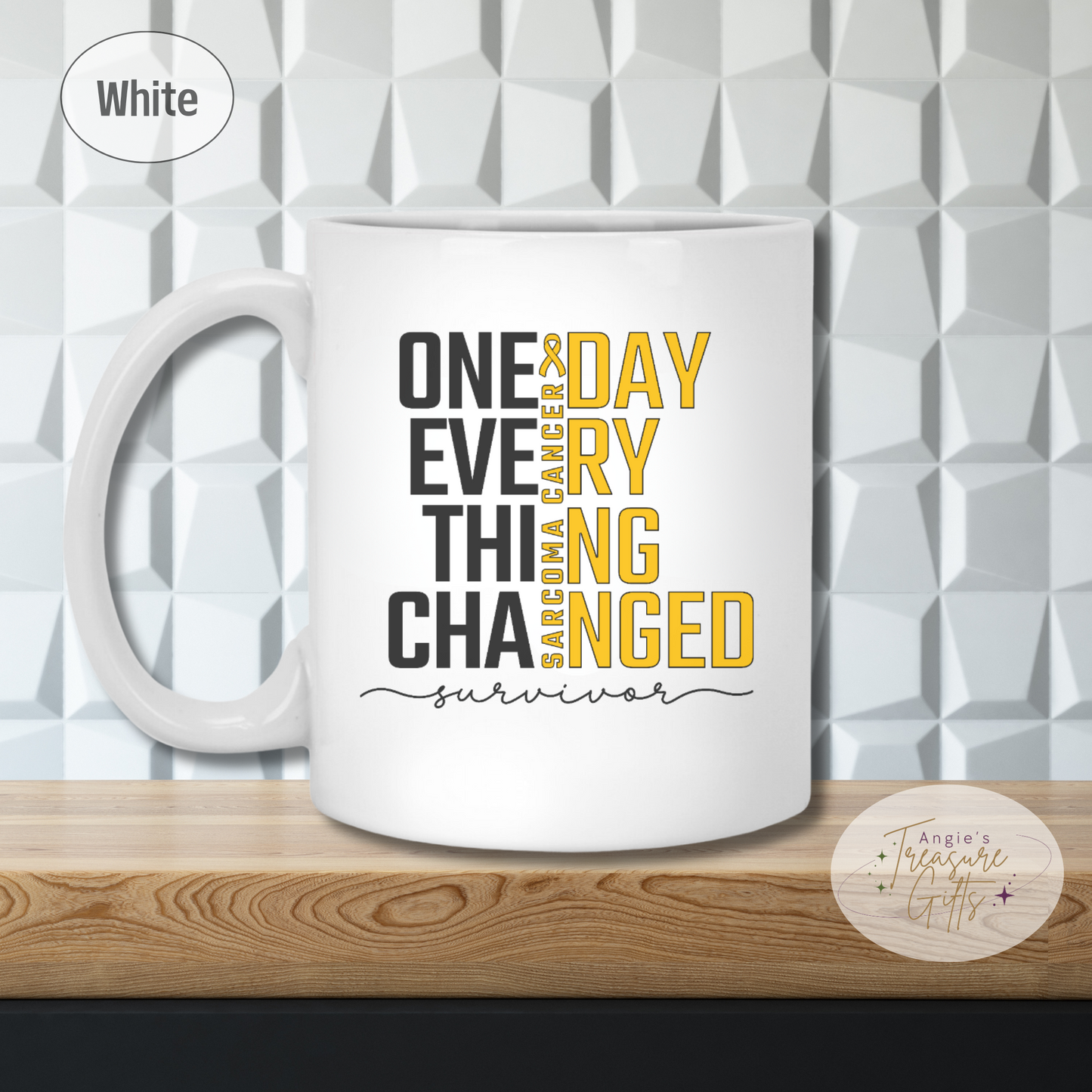 Sarcoma Cancer Survivor Mug – “One Day Everything Changed” – Yellow Awareness Ribbon Coffee Cup
