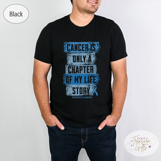 Prostate Cancer Awareness T-Shirt – Cancer Is Only a Chapter of My Life Story – Light Blue Ribbon Survivor & Support Shirt