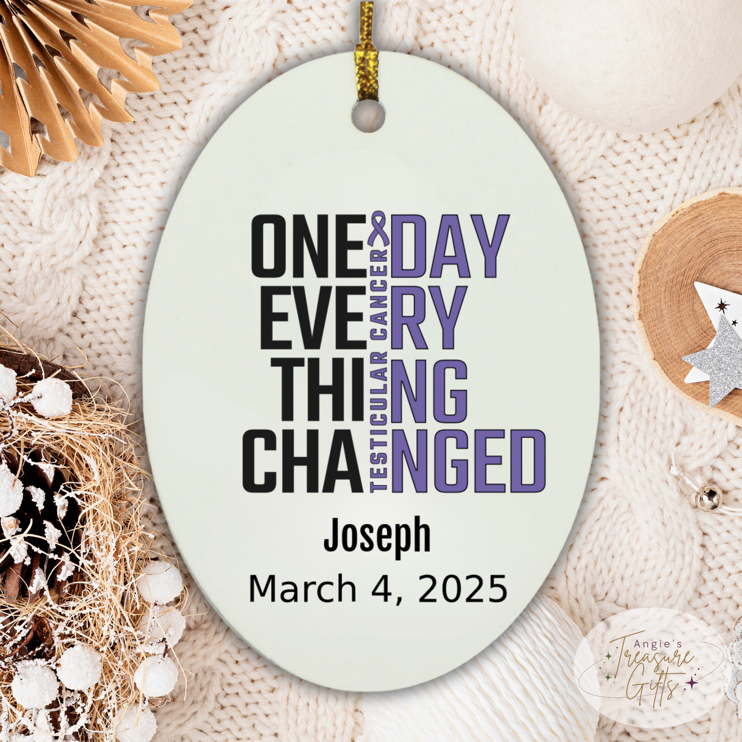 One Day Everything Changed Testicular Cancer Awareness Ornament – Personalized Survivor Gift