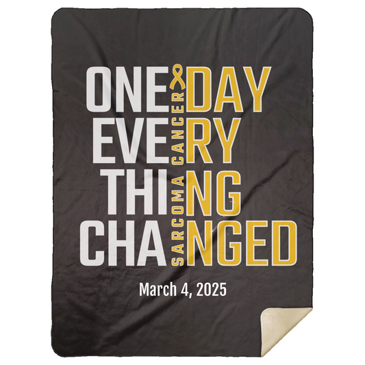Personalized Sarcoma Awareness Sherpa Blanket – One Day Everything Changed – Custom Name & Date - Three Sizes - Yellow Ribbon Gift