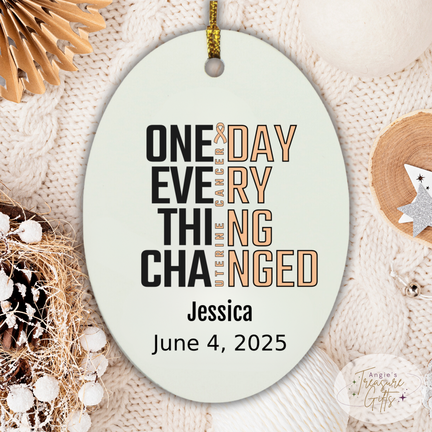One Day Everything Changed Uterine Cancer Awareness Ornament – Personalized Survivor Gift