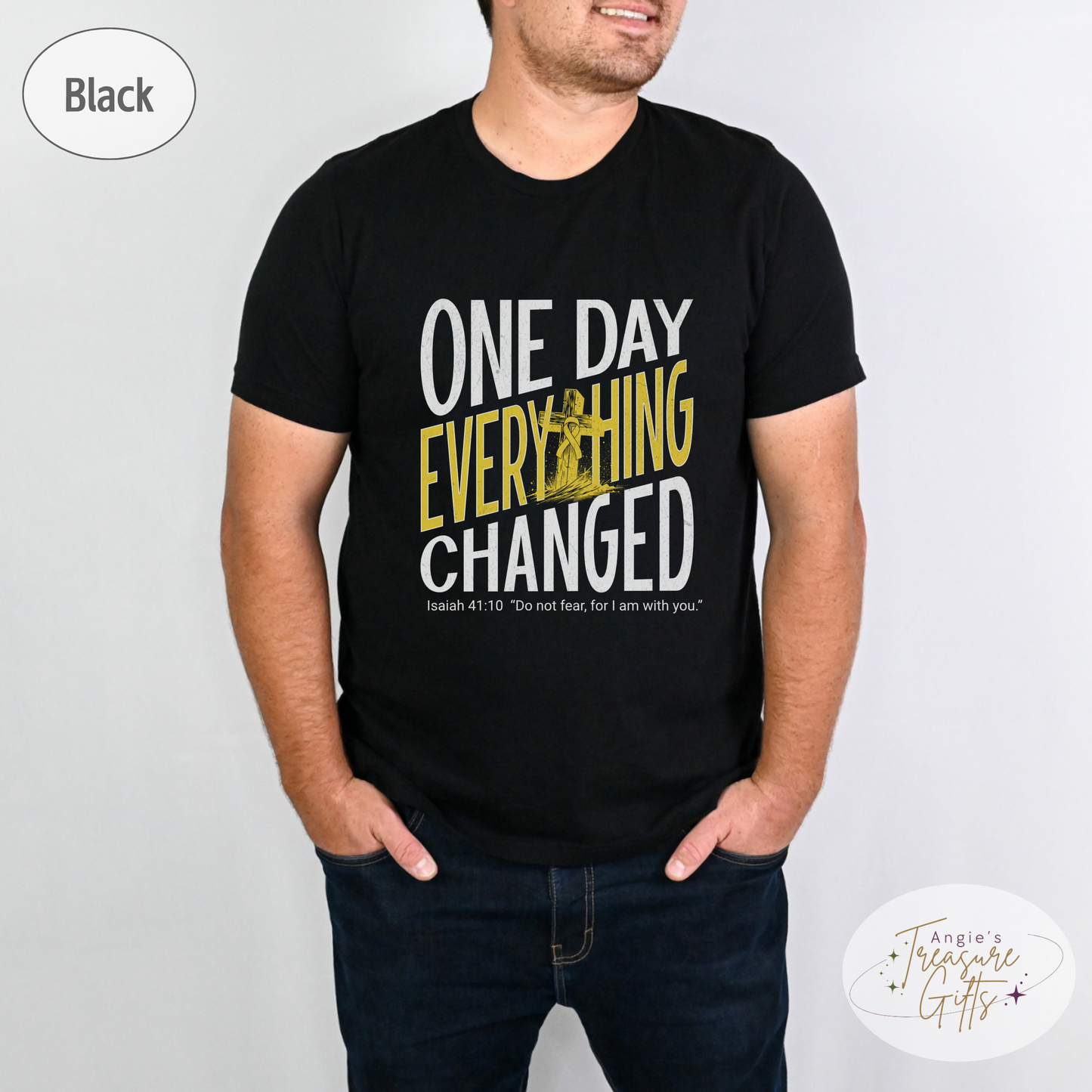 One Day Everything Changed Isaiah 41:10 Sarcoma Awareness Shirt | Yellow Ribbon Faith Hope Love Bella Canvas 3001 Tee