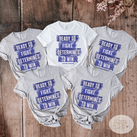 Colon Cancer Awareness T-Shirt – Ready to Fight Determined to Win – Blue Ribbon Survivor Gift