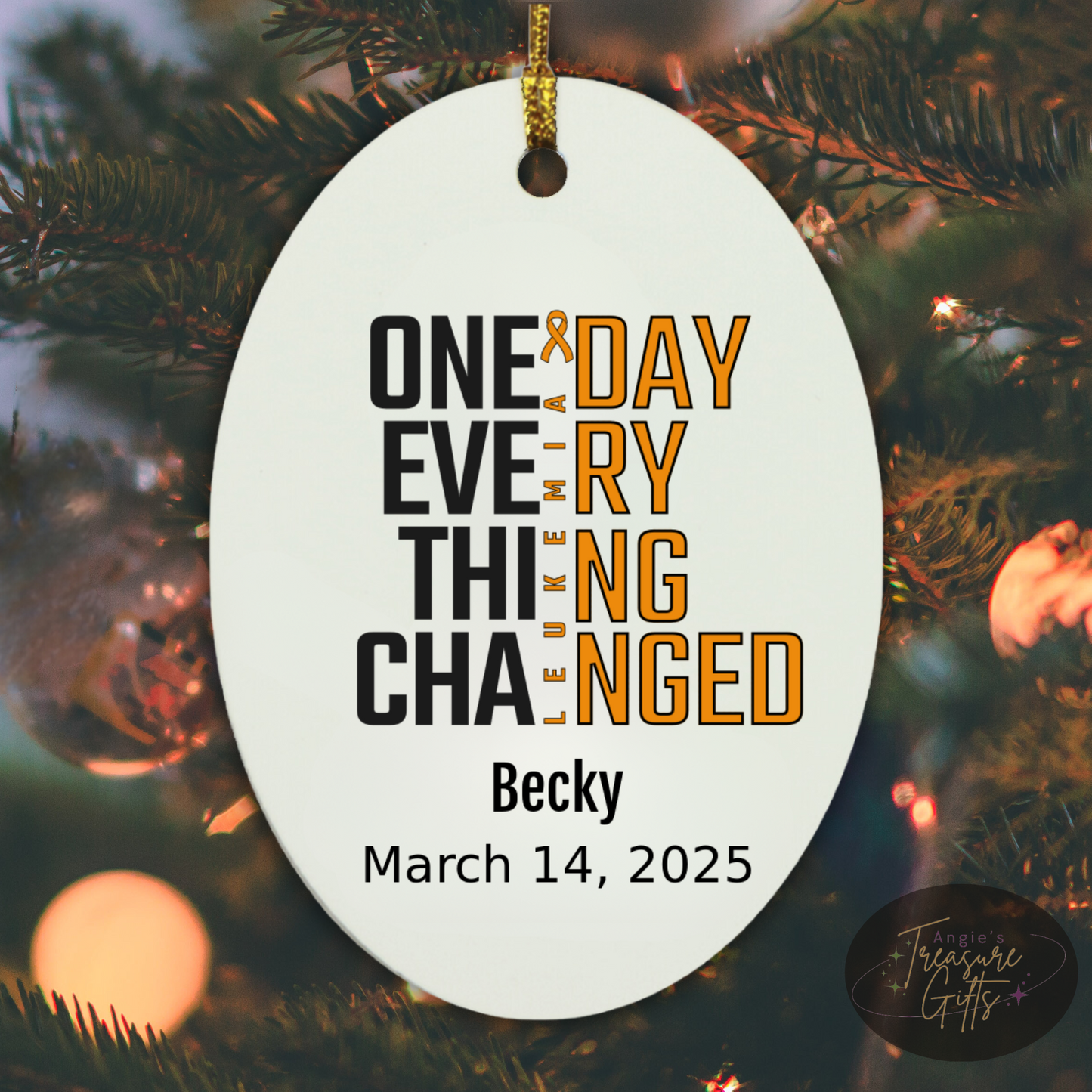 One Day Everything Changed Leukemia Awareness Ornament – Personalized Survivor Gift