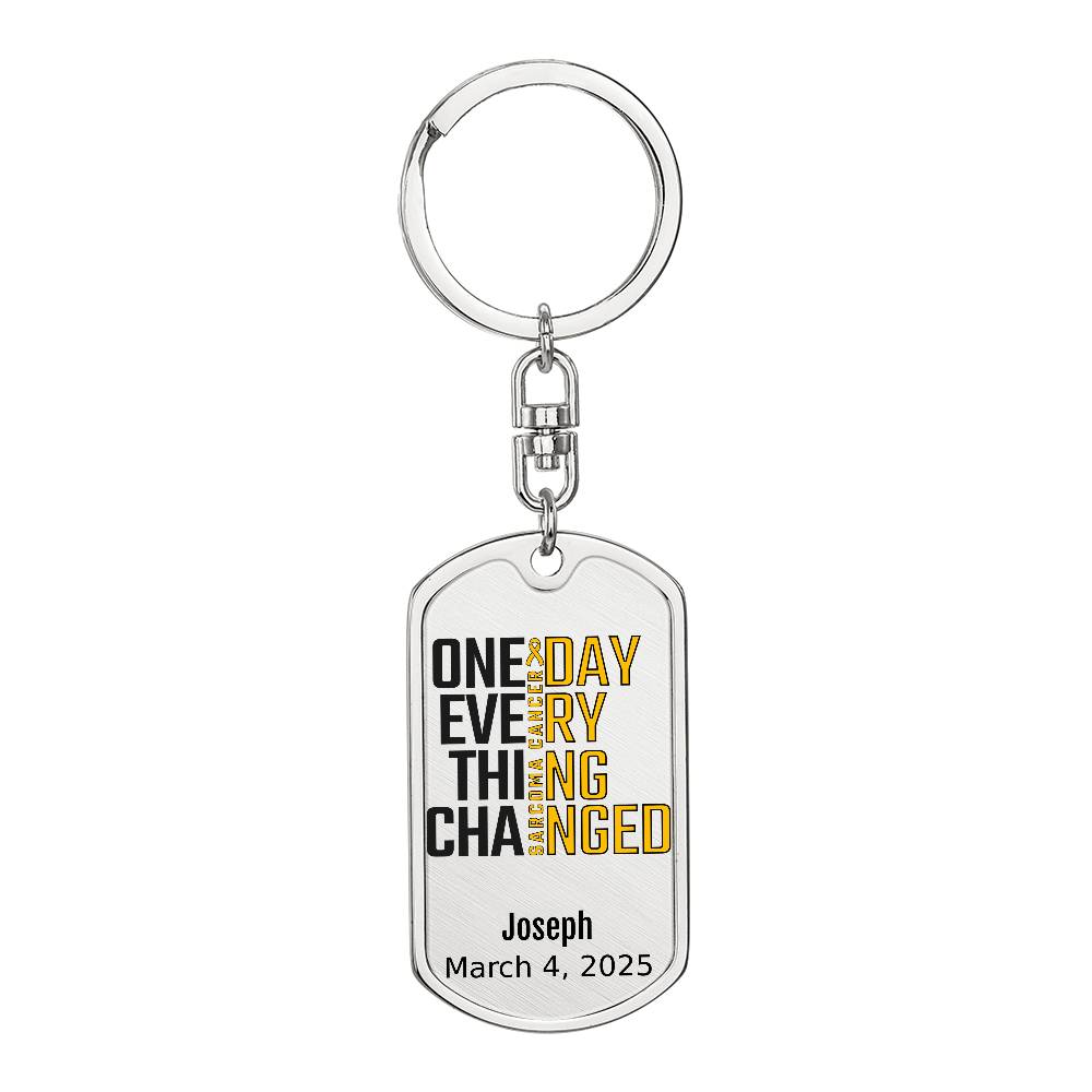 Personalized Sarcoma Cancer Dog Tag Necklace or Keychain – One Day Everything Changed – Custom Cancer Gift & Keepsake