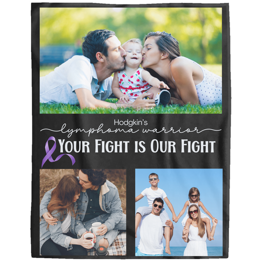 Personalized Hodgkin’s Lymphoma Warrior Photo Blanket – “Your Fight Is Our Fight” Plush Fleece 60x80