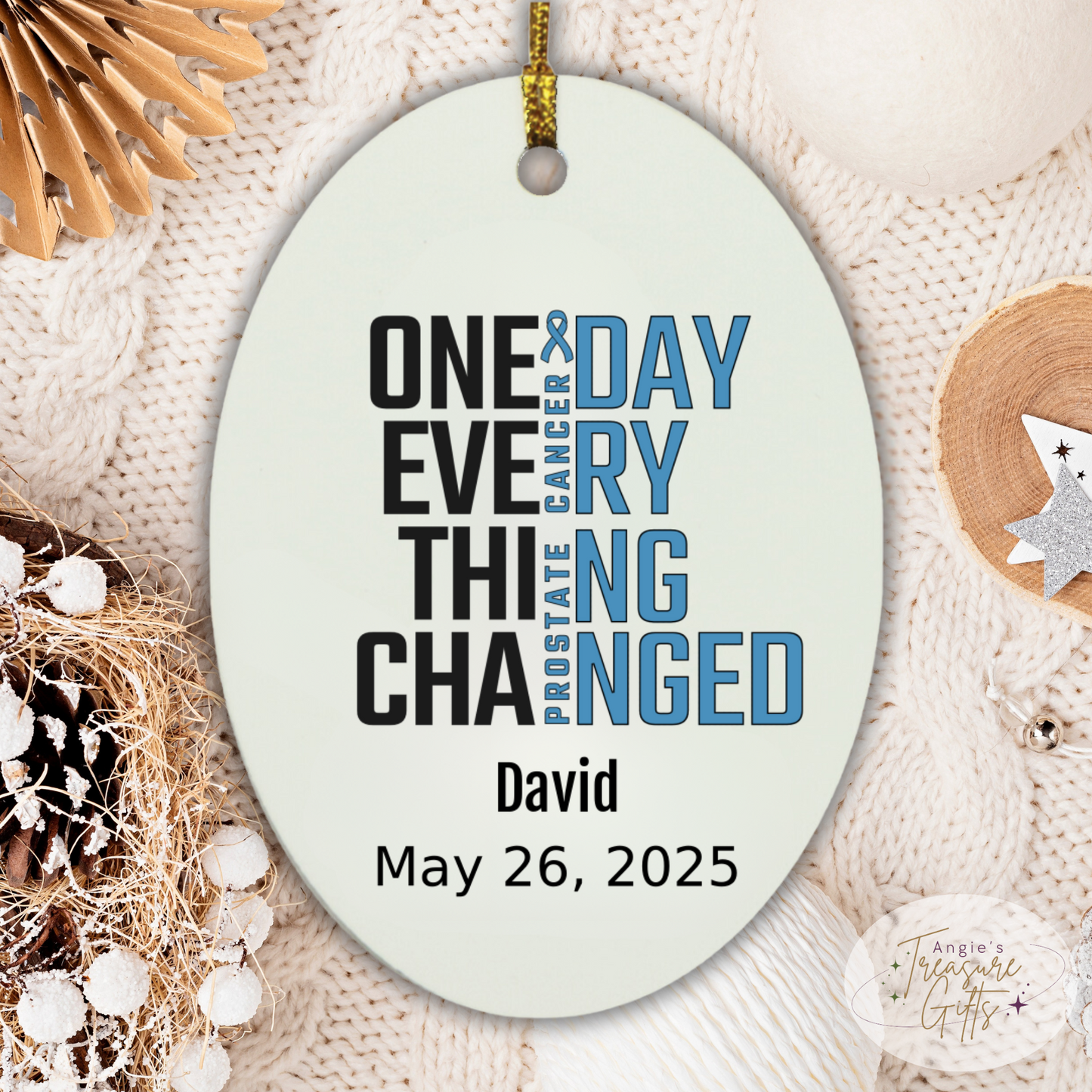 One Day Everything Changed Prostate Cancer Awareness Ornament – Personalized Survivor Gift