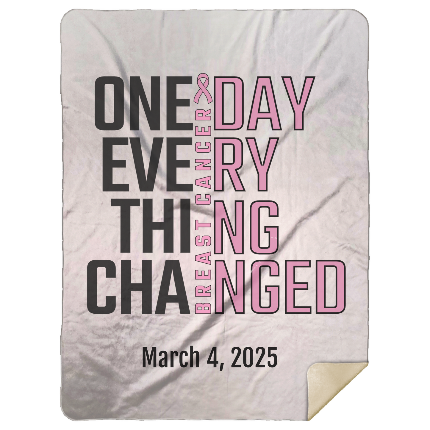 Personalized Breast Cancer Awareness Sherpa Blanket – One Day Everything Changed – Custom Name & Date - Three Sizes - Pink Ribbon