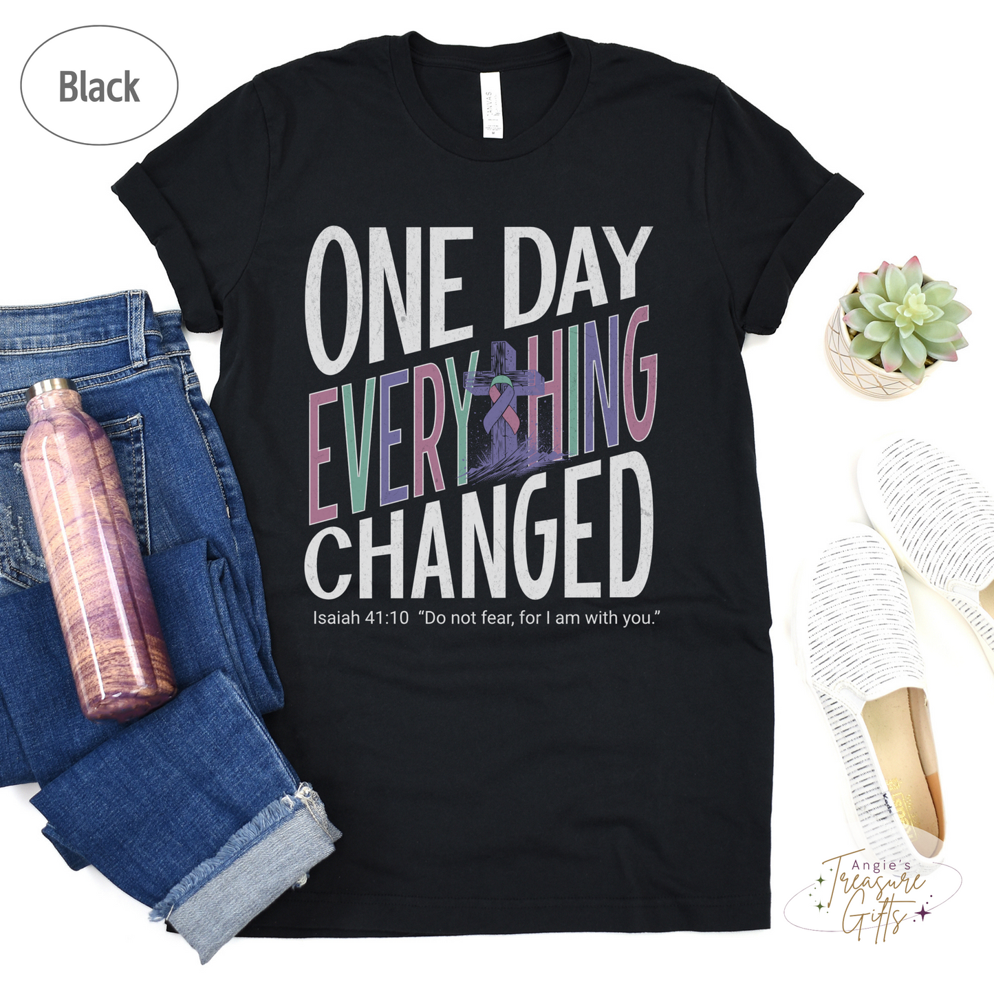 One Day Everything Changed Isaiah 41:10 Thyroid Cancer Awareness Shirt | Teal Pink Purple Ribbon Faith Hope Love Bella Canvas 3001 Tee