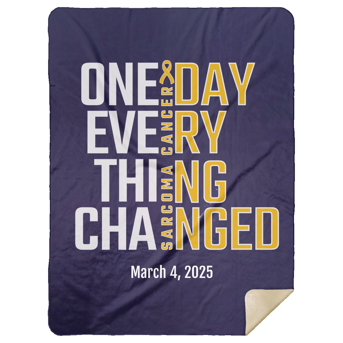 Personalized Sarcoma Awareness Sherpa Blanket – One Day Everything Changed – Custom Name & Date - Three Sizes - Yellow Ribbon Gift