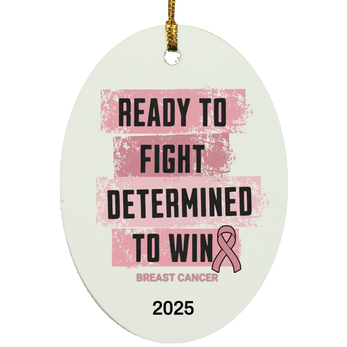 Personalized Breast Cancer Awareness Ornament – “Ready to Fight, Determined to Win” Pink Ribbon