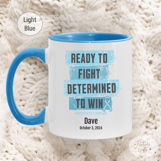 Personalized Prostate Cancer Awareness Mug – “Ready to Fight, Determined to Win” – Light Blue Ribbon Survivor Gift
