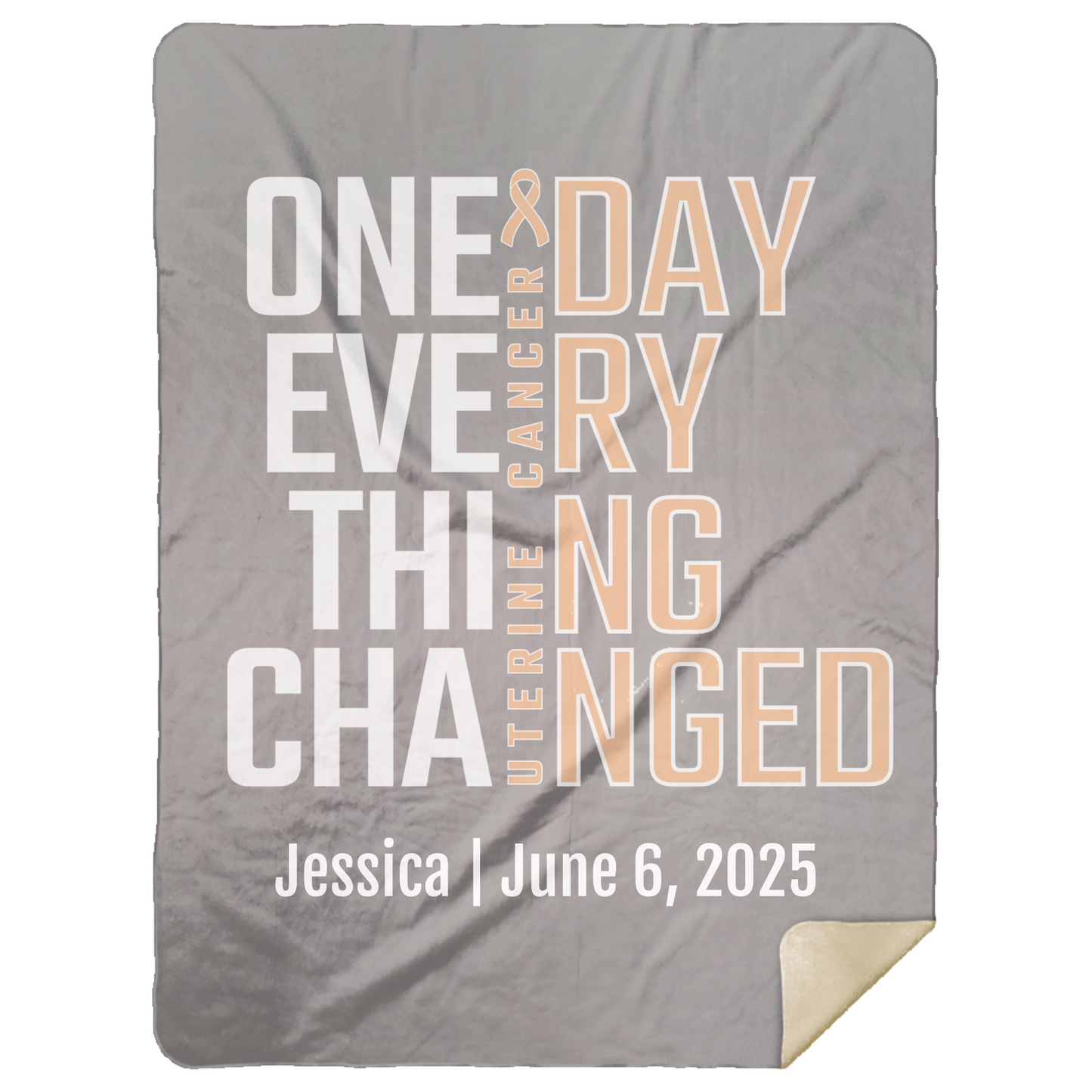 Personalized Uterine Cancer Awareness Sherpa Blanket – One Day Everything Changed – Custom Name & Date - Three Sizes - Peach Ribbon