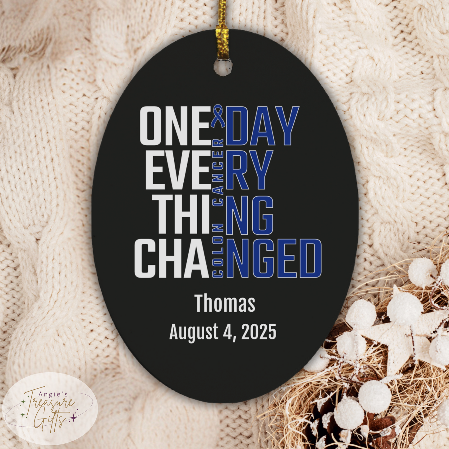 One Day Everything Changed Colon Cancer Awareness Ornament – Personalized Survivor Gift