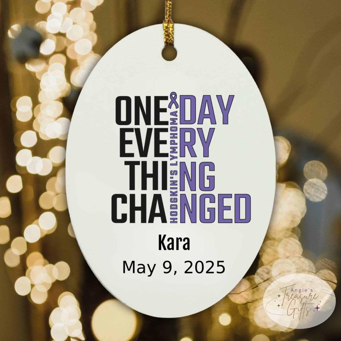 One Day Everything Changed Hodgkin’s Lymphoma Awareness Ornament – Personalized Survivor Gift