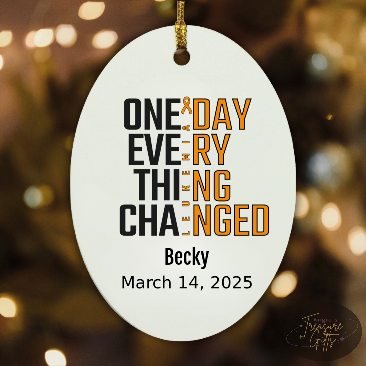 One Day Everything Changed Leukemia Awareness Ornament – Personalized Survivor Gift