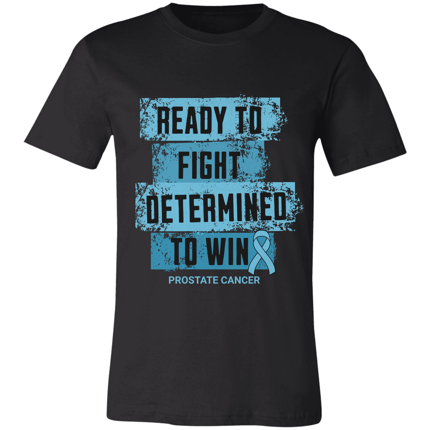 Prostate Cancer Awareness T-Shirt – Light Blue Ribbon Survivor Gift – Ready to Fight Determined to Win