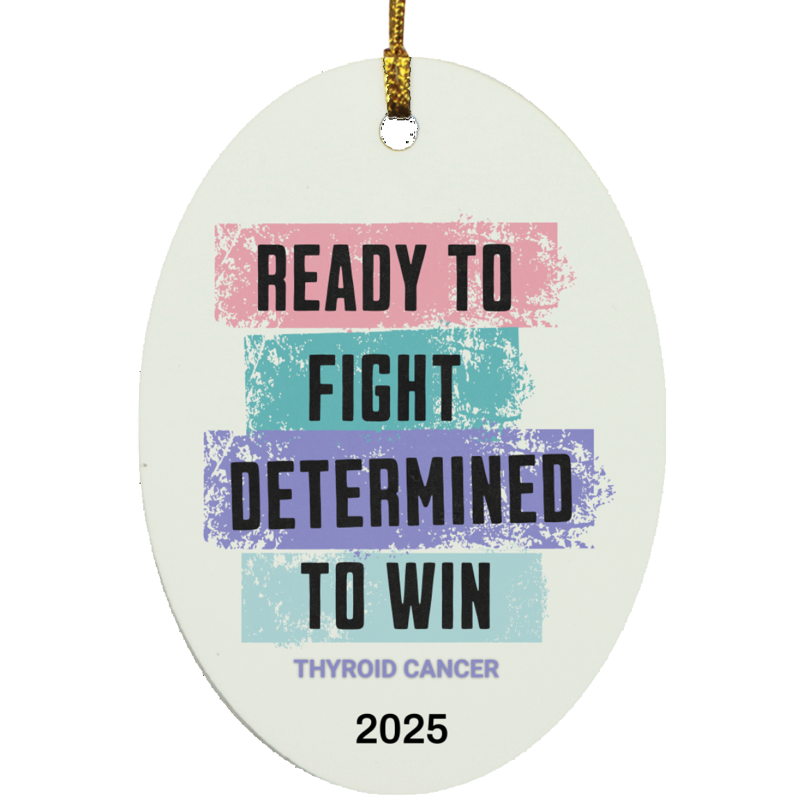 Personalized Thyroid Cancer Awareness Ornament – “Ready to Fight, Determined to Win” Pink Teal Purple Ribbon