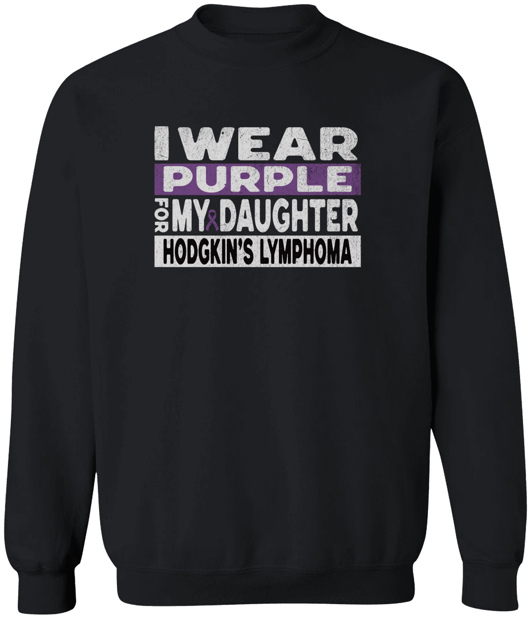 Hodgkin's Lymphoma Awareness Support Shirt for Mom or Dad, I Wear Purple For My Daughter Tshirt, Cancer Support Squad Sweatshirt
