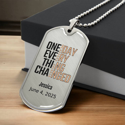 Personalized Uterine Cancer Dog Tag Necklace or Keychain – One Day Everything Changed – Custom Cancer Gift