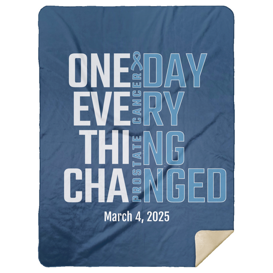 Personalized Prostate Cancer Awareness Sherpa Blanket – One Day Everything Changed – Custom Name & Date - Three Sizes - Light Blue Ribbon