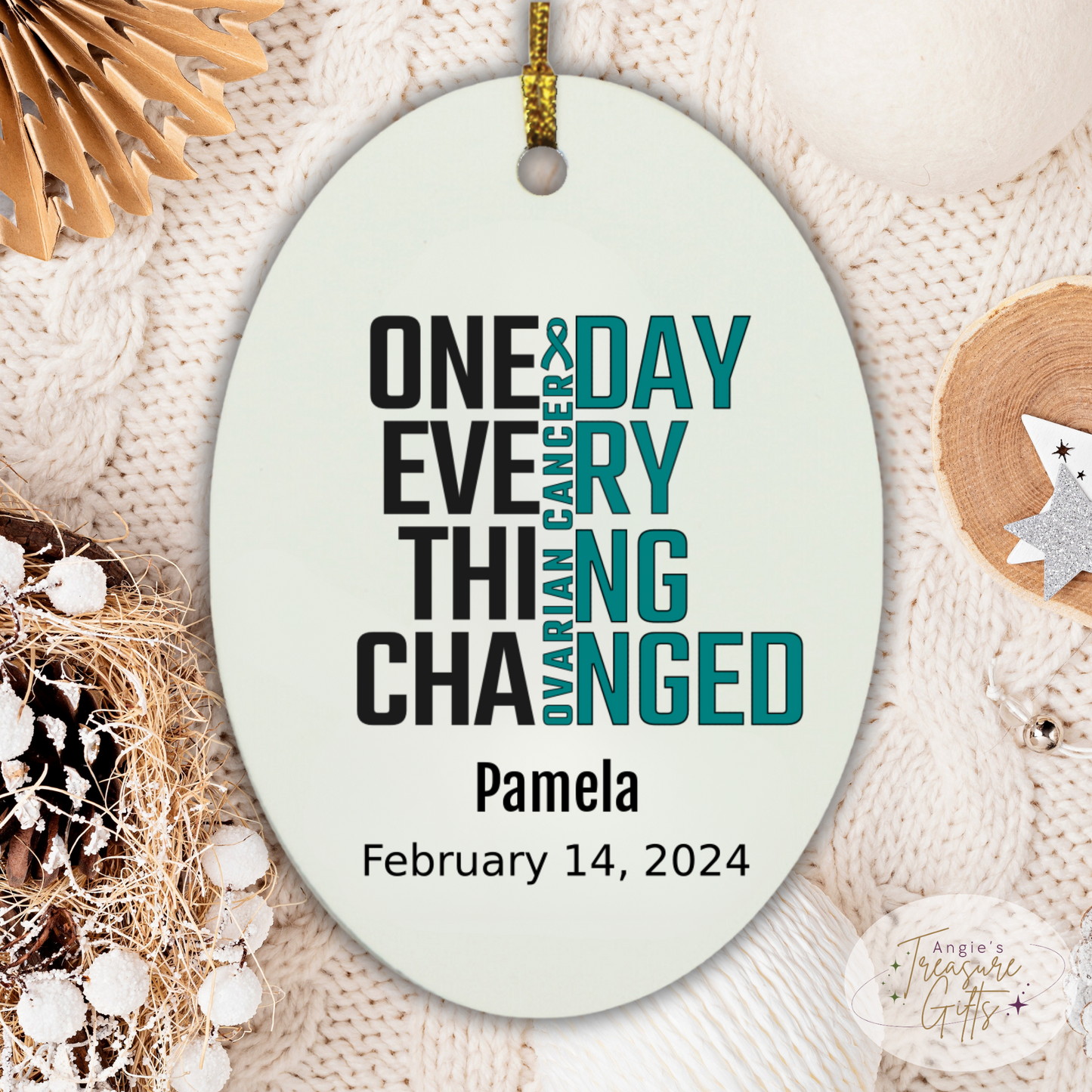One Day Everything Changed Ovarian Cancer Awareness Ornament – Personalized Survivor Gift