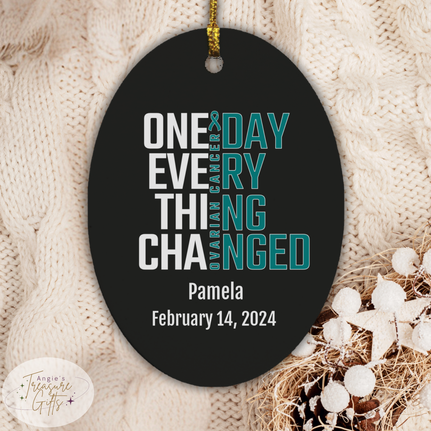 One Day Everything Changed Ovarian Cancer Awareness Ornament – Personalized Survivor Gift