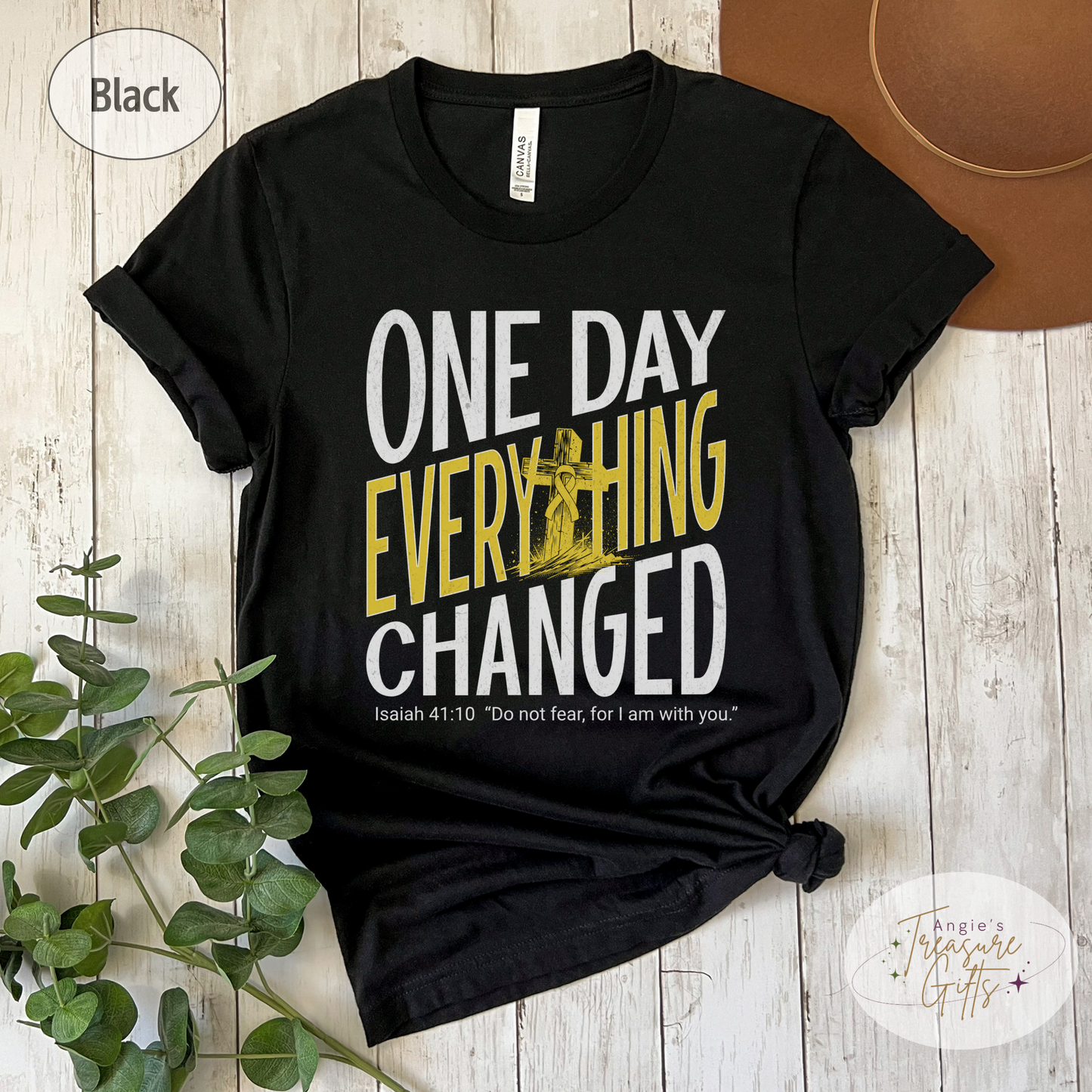 One Day Everything Changed Isaiah 41:10 Sarcoma Awareness Shirt | Yellow Ribbon Faith Hope Love Bella Canvas 3001 Tee