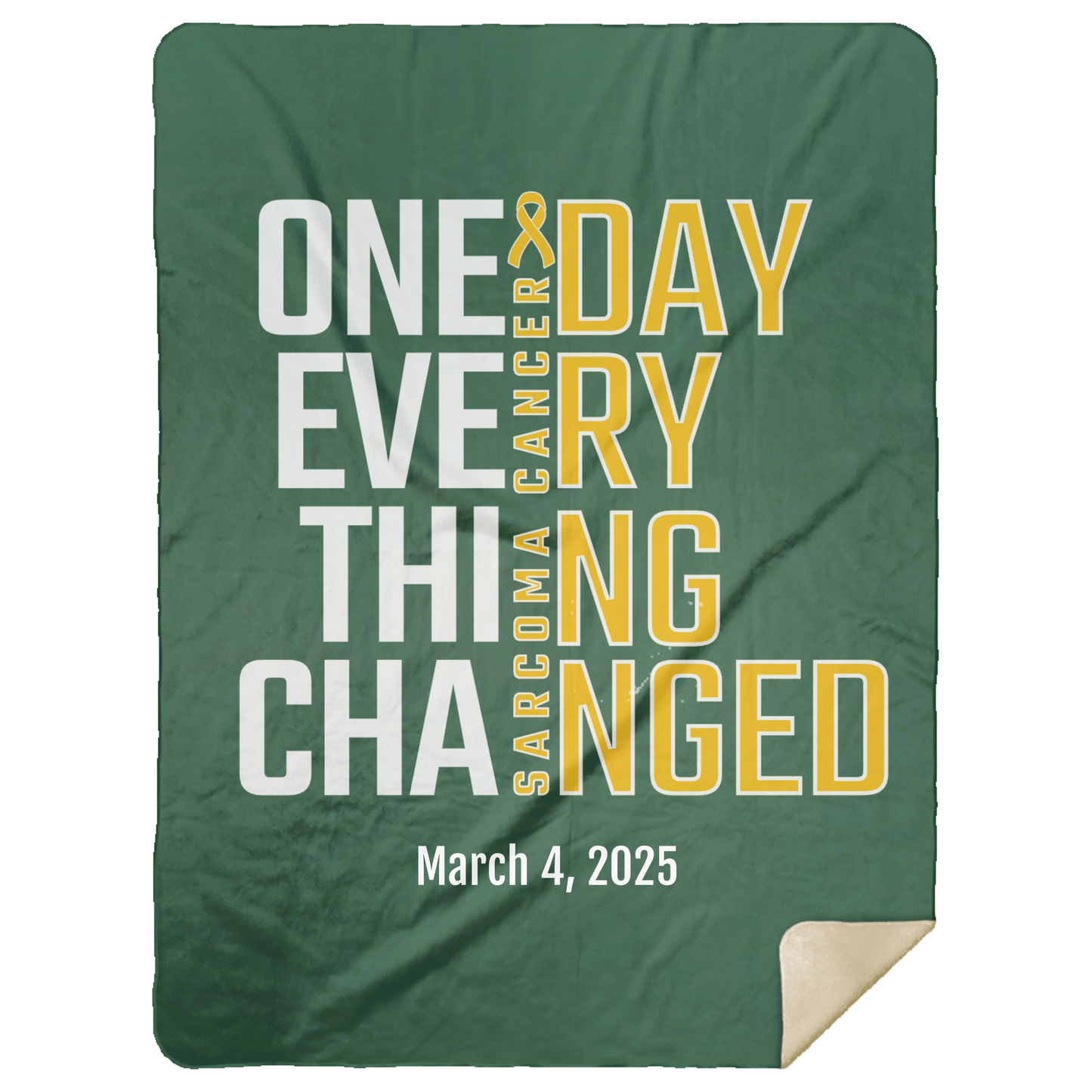 Personalized Sarcoma Awareness Sherpa Blanket – One Day Everything Changed – Custom Name & Date - Three Sizes - Yellow Ribbon Gift