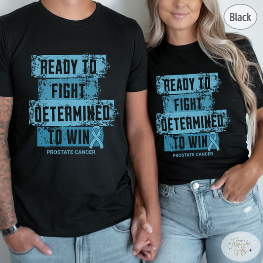 Prostate Cancer Awareness T-Shirt – Light Blue Ribbon Survivor Gift – Ready to Fight Determined to Win
