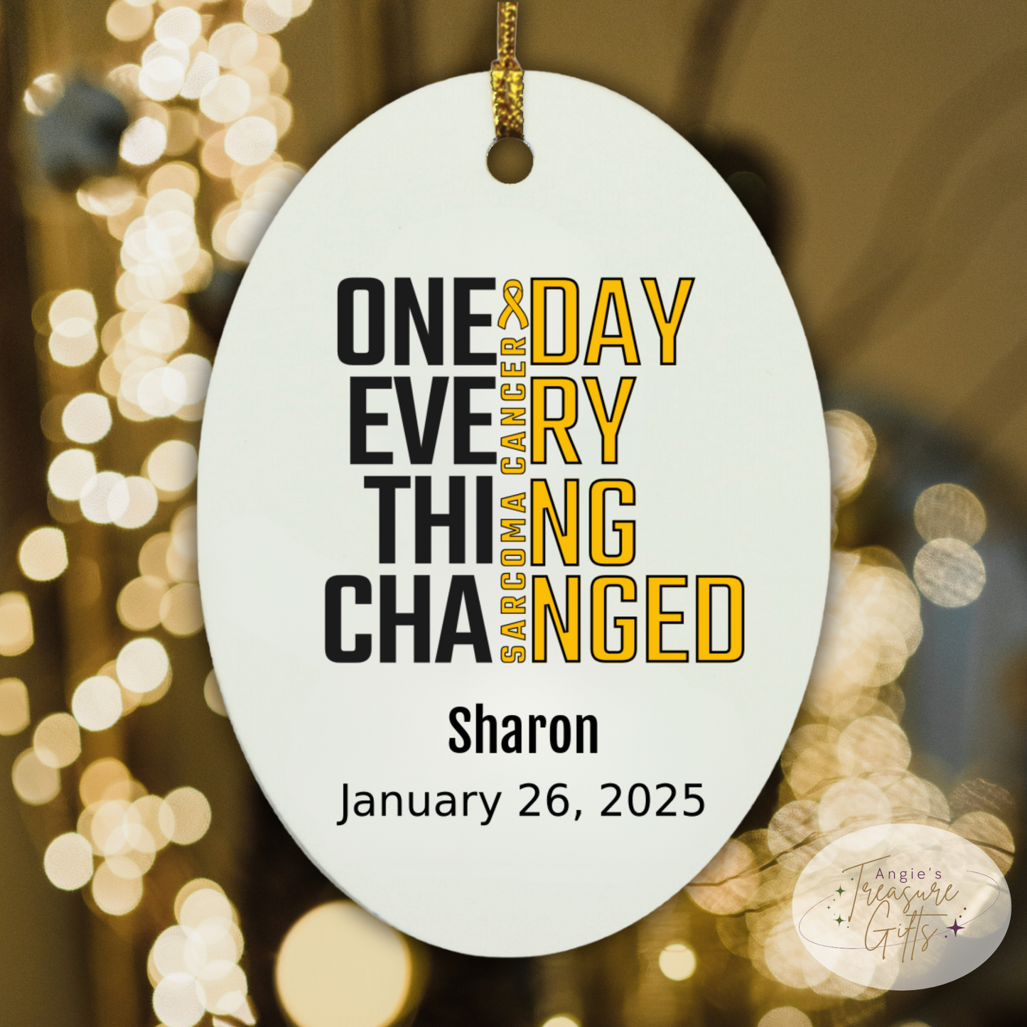 One Day Everything Changed Sarcoma Awareness Ornament – Personalized Survivor Gift