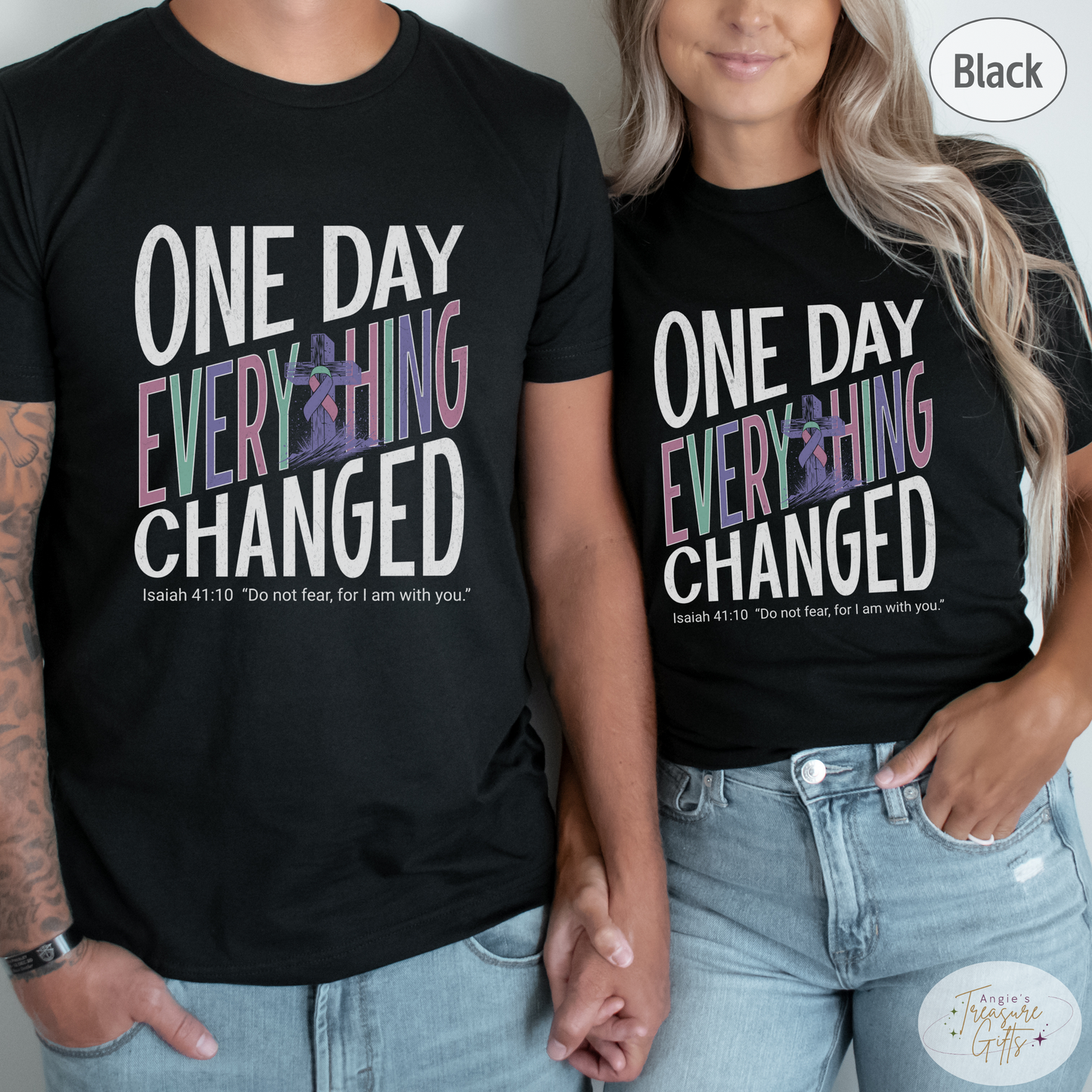 One Day Everything Changed Isaiah 41:10 Thyroid Cancer Awareness Shirt | Teal Pink Purple Ribbon Faith Hope Love Bella Canvas 3001 Tee