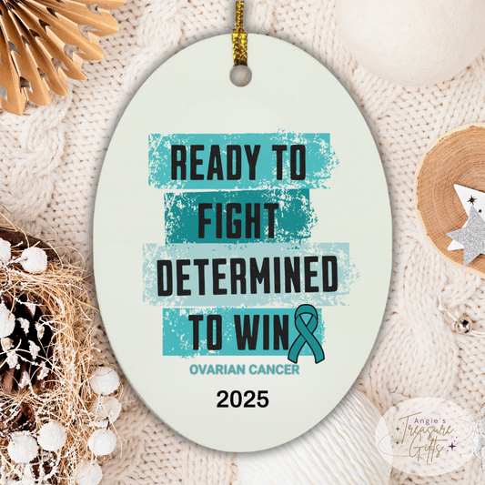 Personalized Ovarian Cancer Awareness Ornament – “Ready to Fight, Determined to Win” Teal Ribbon