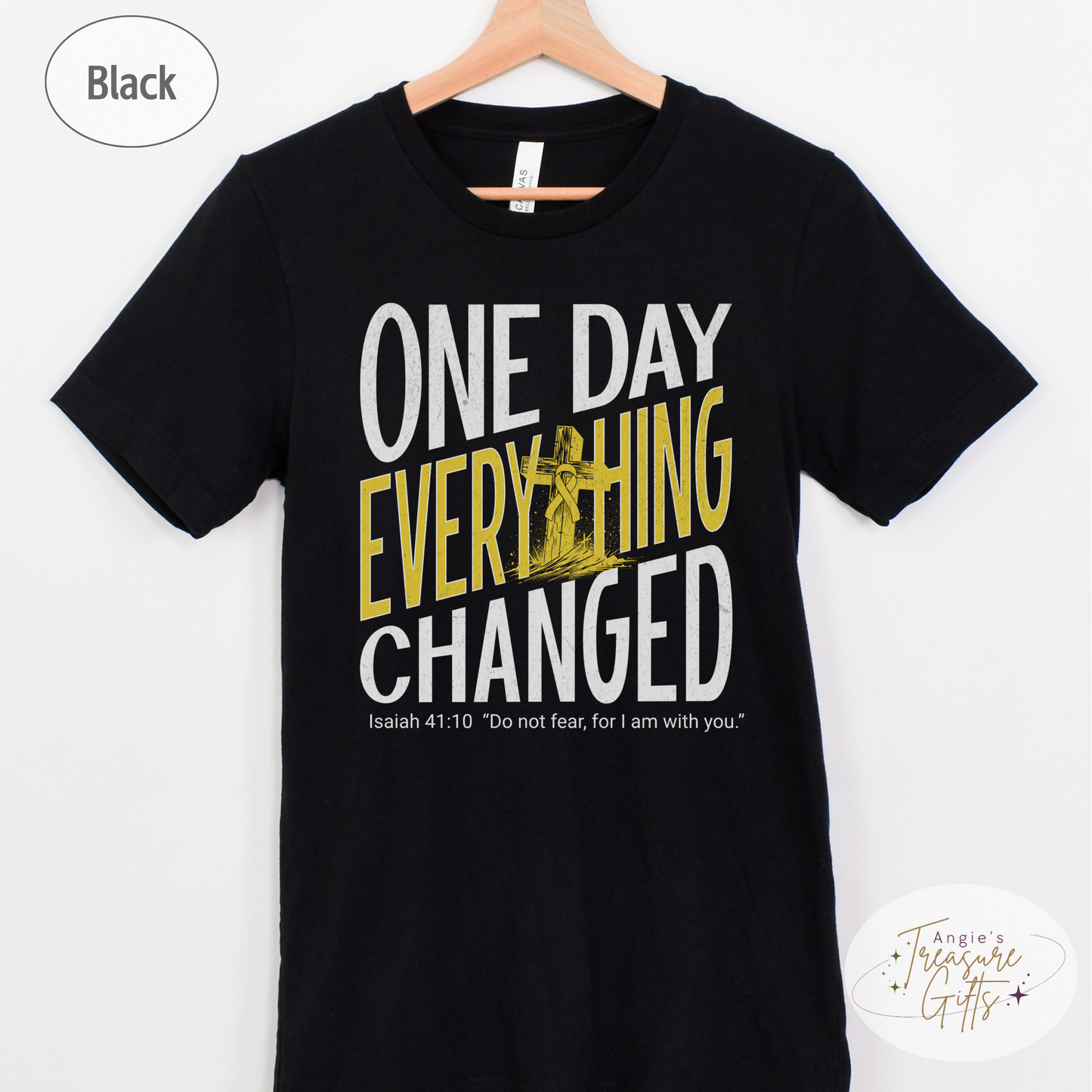 One Day Everything Changed Isaiah 41:10 Sarcoma Awareness Shirt | Yellow Ribbon Faith Hope Love Bella Canvas 3001 Tee