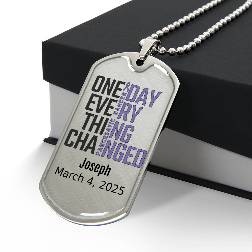 Personalized Pancreatic Cancer Dog Tag Necklace or Keychain – One Day Everything Changed – Custom Cancer Gift & Keepsake
